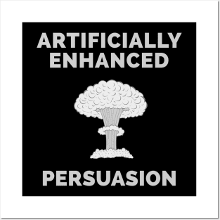 Nuclear Enhanced Persuasion Posters and Art